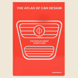 Atlas of Car Design: The World's Most Iconic Cars - Bookstore - STAG Provisions - Home - Library - Book