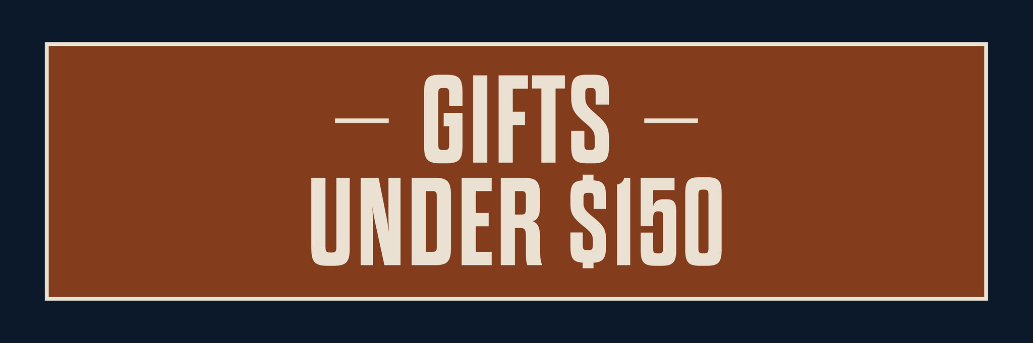 2023 Gift Guide - Under $150 | STAG