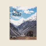 Off the Road: Explorers, Vans, and Life Off the Beaten Track - Bookstore - STAG Provisions - Home - Library - Book