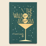 The Waldorf Astoria Bar Book - Bookstore - STAG Provisions - Home - Library - Book