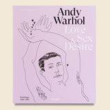Andy Warhol. Love, Sex, and Desire. Drawings 1950‚Äö√Ñ√¨1962 - Bookstore - STAG Provisions - Home - Library - Book