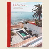 Life's a Beach: Homes, Retreats, and Respite by the Sea - Bookstore - STAG Provisions - Home - Library - Book