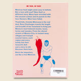 Comida Mexicana: Snacks, Tacos, Tortas, Tamales & Desserts - Bookstore - STAG Provisions - Home - Library - Book