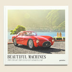 Beautiful Machines: The Era of the Elegant Sports Car - Bookstore - STAG Provisions - Home - Library - Book
