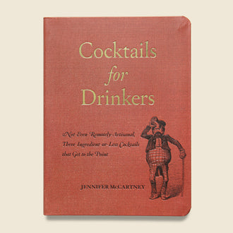 Cocktails for Drinkers