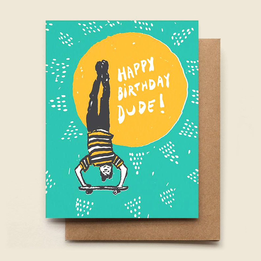 Paper Goods Happy Birthday Dude Card